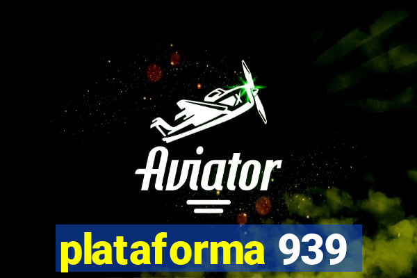 plataforma 939